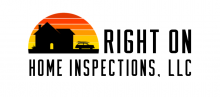Right On Home Inspections, LLC