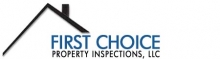 First Choice Property Inspectios, LLC.